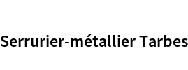 Serrurier-métallier Tarbes